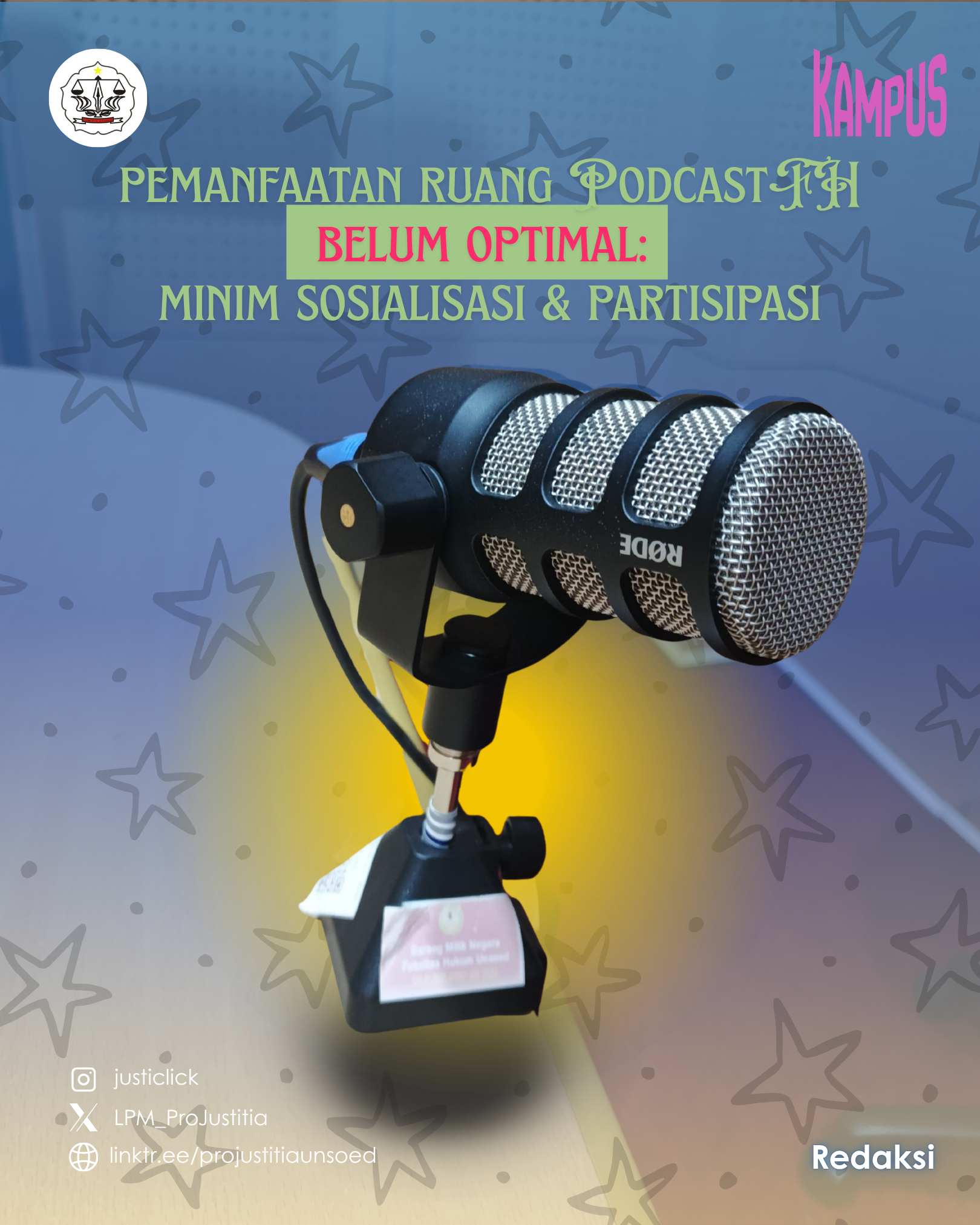 Pemanfaatan Ruang Podcast FH Belum Optimal: Minim Sosialisasi & Partisipasi