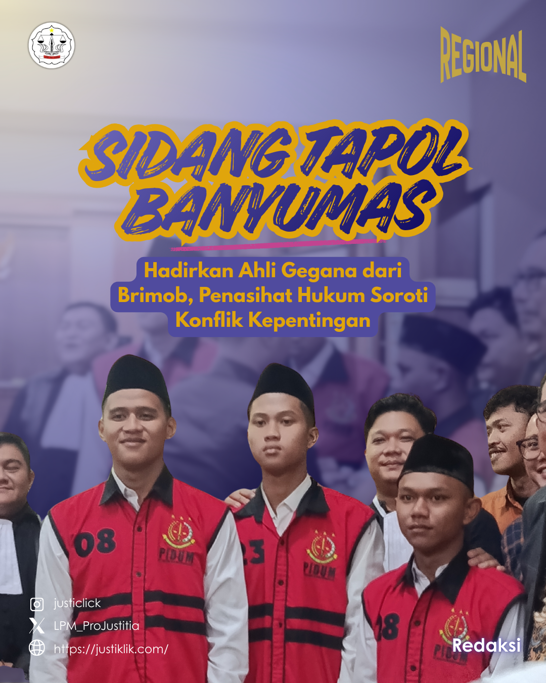 Sidang Tapol Banyumas Hadirkan Ahli Gegana dari Brimob, Penasihat Hukum Soroti Konflik Kepentingan