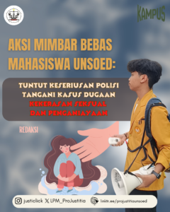 Aksi Mimbar Bebas Mahasiswa Unsoed: Tuntut Keseriusan Polisi Tangani Kasus Dugaan Kekerasan Seksual & Penganiayaan