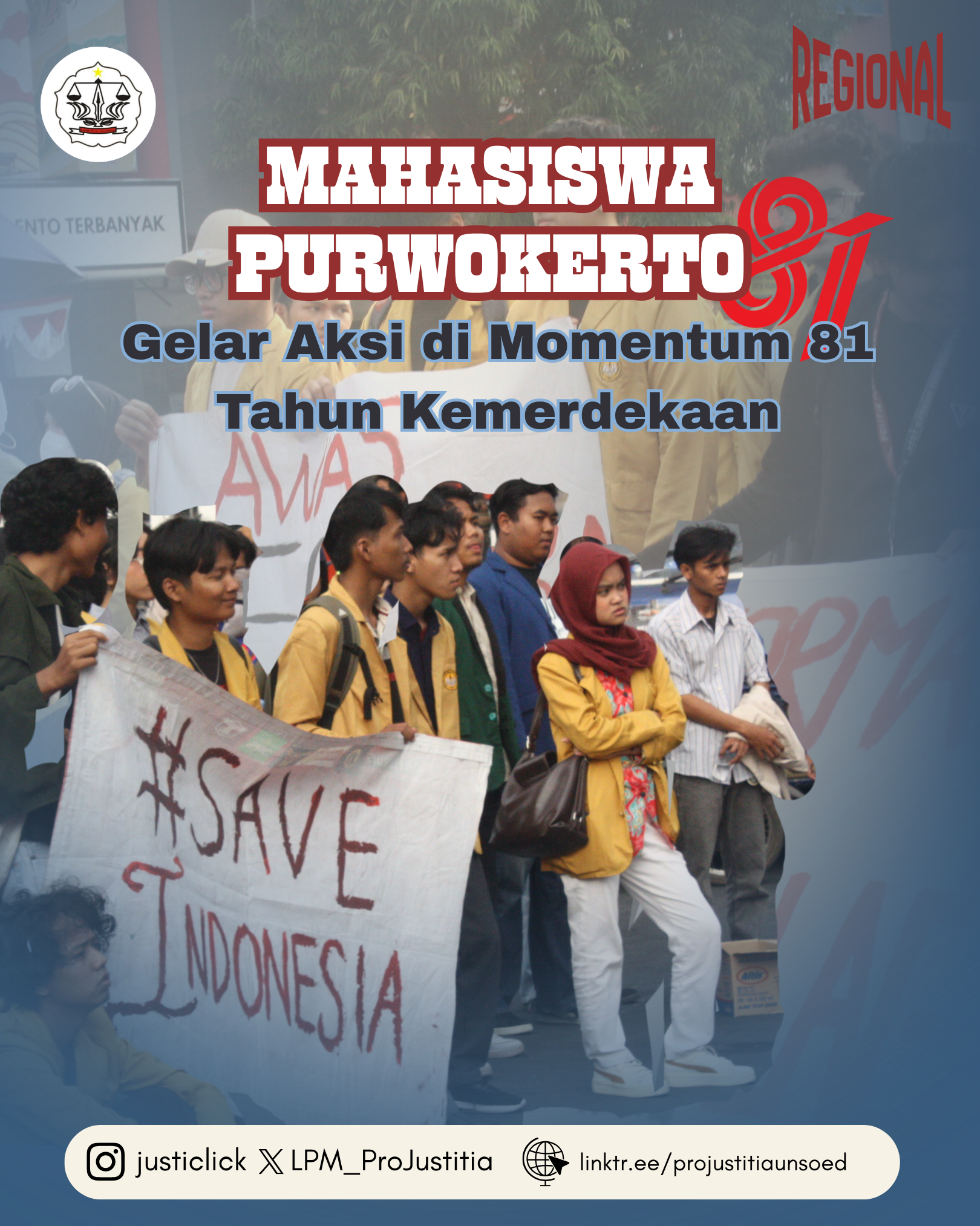 Mahasiswa Purwokerto Gelar Aksi Di Momentum 81 Tahun Kemerdekaan