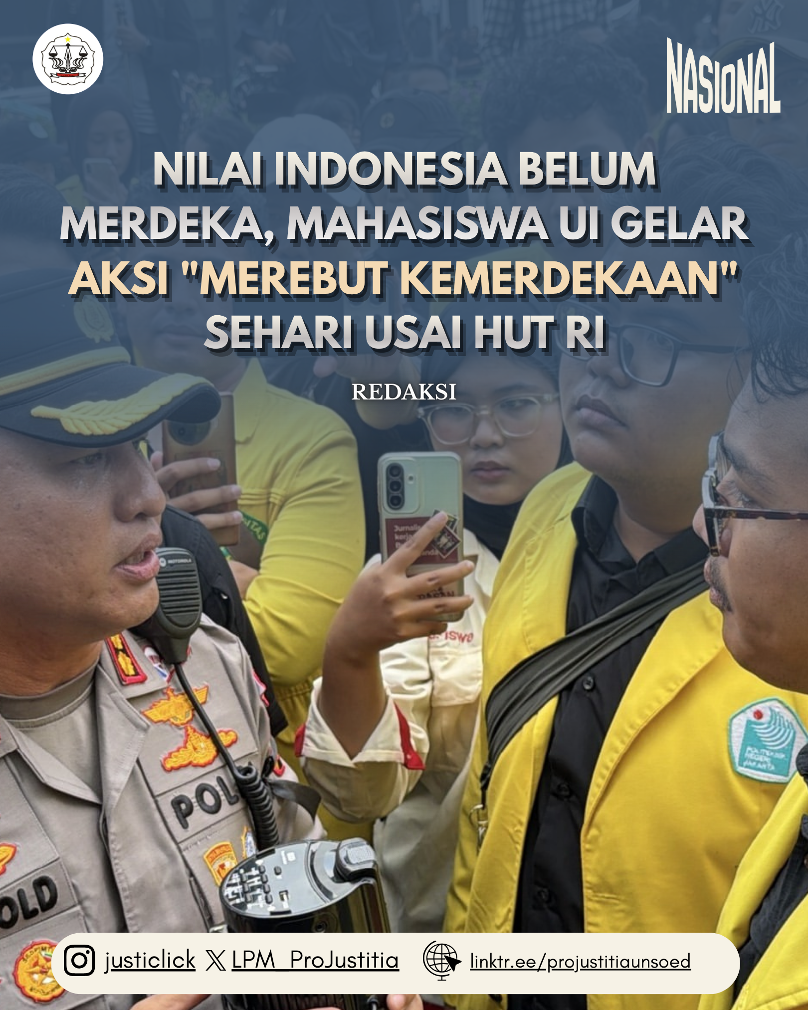 Nilai Indonesia Belum Merdeka, Mahasiswa UI Gelar Aksi “Merebut Kemerdekaan” Sehari Usai HUT RI