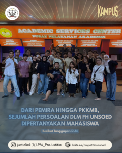Dari Pemira hingga PKKMB, Sejumlah Persoalan DLM FH Unsoed Dipertanyakan Mahasiswa
